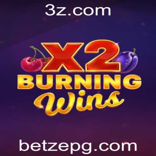 BurningWinsX2: Descubra as Regras e Estratégias do Jogo de Slot